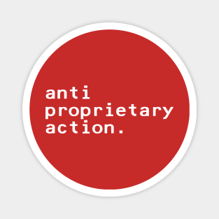 anti proprietary action - White Magnet